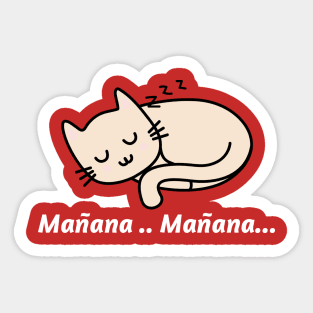 Manana manana Sticker